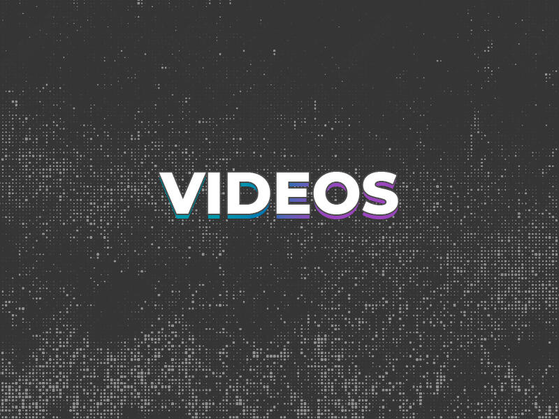 Videos